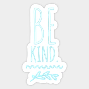 Be Kind Sticker